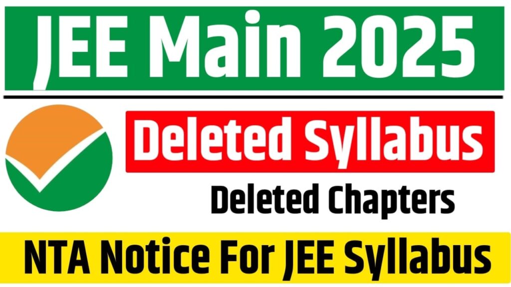 JEE Main 2025 Deleted Syllabus